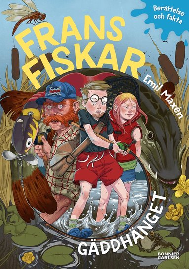 Emil Maxén - Frans fiskar : gäddhänget, Inbunden