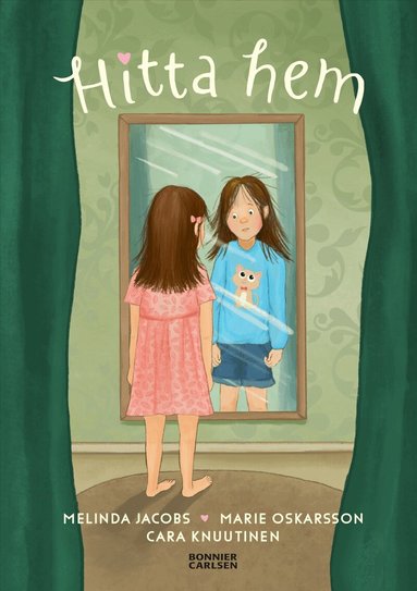 Melinda Jacobs, Marie Oskarsson - Hitta hem, Inbunden