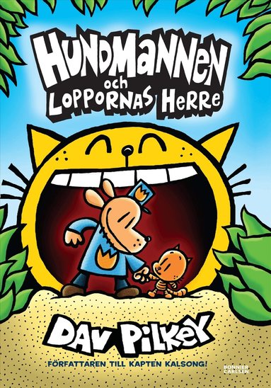 Dav Pilkey - Hundmannen och Loppornas herre, Inbunden