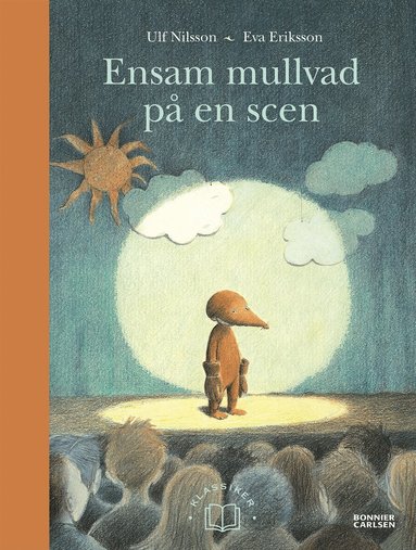 Ulf Nilsson - Ensam mullvad på en scen, Inbunden