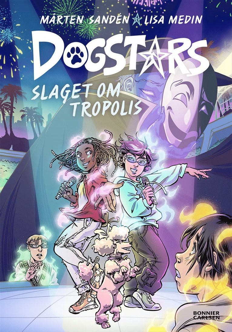 Dogstars del 4. Slaget om Tropolis 1