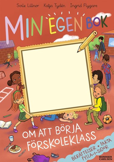 bokomslag Min egen bok om att börja förskoleklass