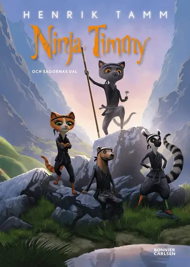 Henrik Tamm - Ninja Timmy och sagornas dal, Inbunden