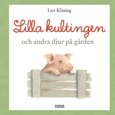 bokomslag Lilla kultingen och andra djur på gården