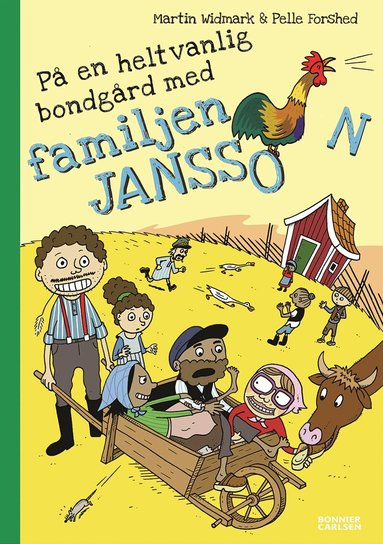 Martin Widmark - På en helt vanlig bondgård med familjen Jansson, Inbunden