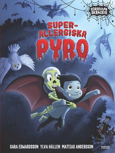Ylva Hällen, Sara Edwardsson - Superallergiska Pyro, Inbunden