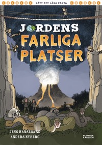 bokomslag Jordens farliga platser