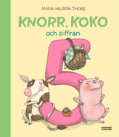 Maria Nilsson Thore - Knorr, Koko och siffran 5, Inbunden
