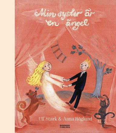 Ulf Stark - Min syster är en ängel, Inbunden