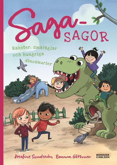 bokomslag Raketer, småfåglar och hungriga dinosaurier