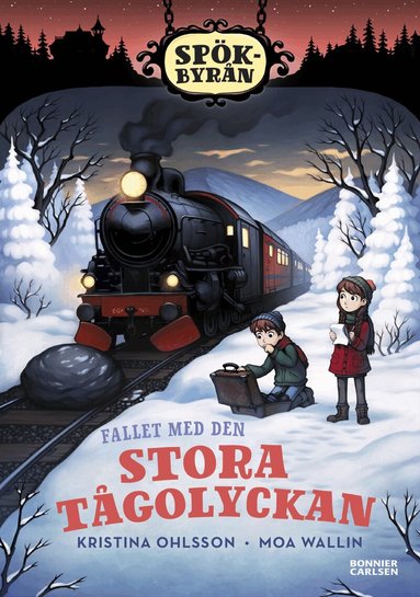 Kristina Ohlsson - Fallet med den stora tågolyckan, Inbunden