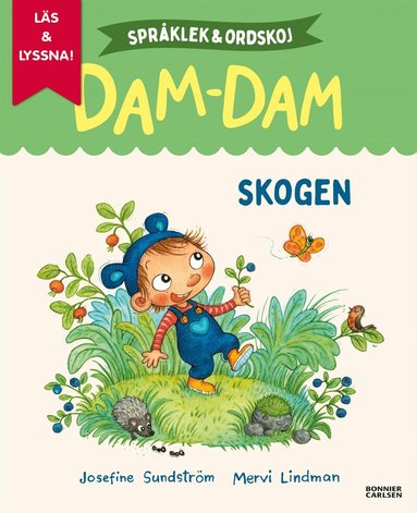 Josefine Sundström - Skogen. Språklek och ordskoj med Dam-Dam, Inbunden