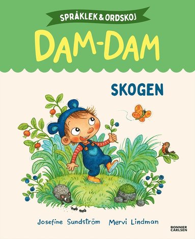 bokomslag Skogen. Språklek och ordskoj med Dam-Dam