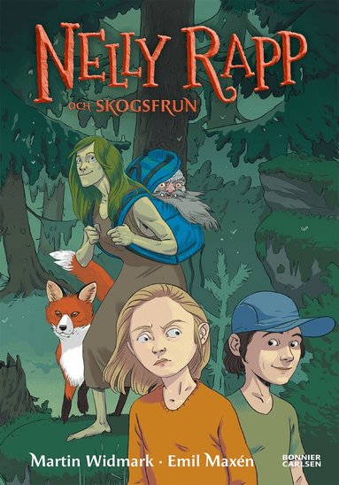 Martin Widmark - Nelly Rapp och Skogsfrun, Inbunden