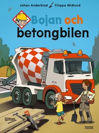 bokomslag Bojan och betongbilen