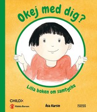 bokomslag Okej med dig? : lilla boken om samtycke