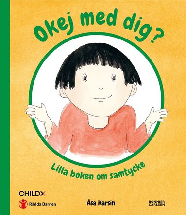 Åsa Karsin, ChildX - Okej med dig? : lilla boken om samtycke, Inbunden