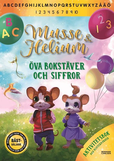 Camilla Brinck - Musse & Helium. Öva bokstäver och siffror, Häftad