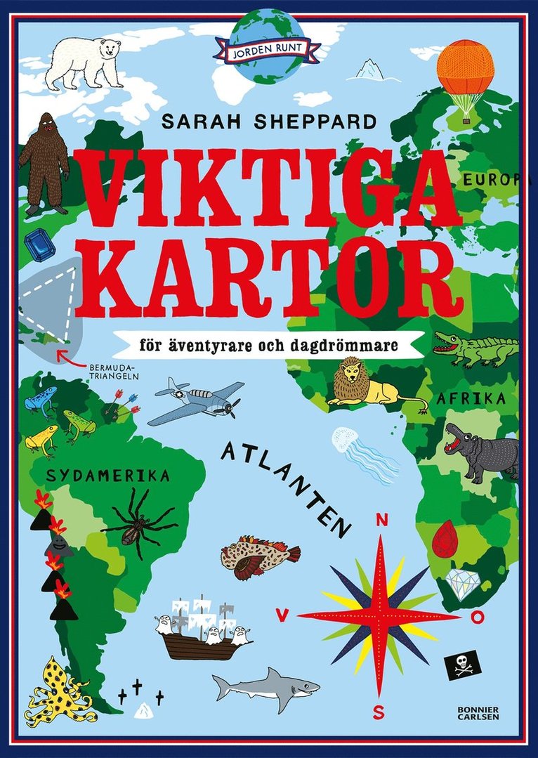 Viktiga kartor : för äventyrare och dagdrömmare 1