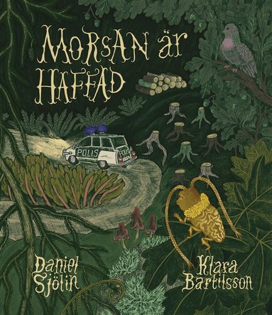 Daniel Sjölin - Morsan är haffad, Inbunden
