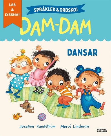 Josefine Sundström - Dansar. Språklek och ordskoj med Dam-Dam, Inbunden