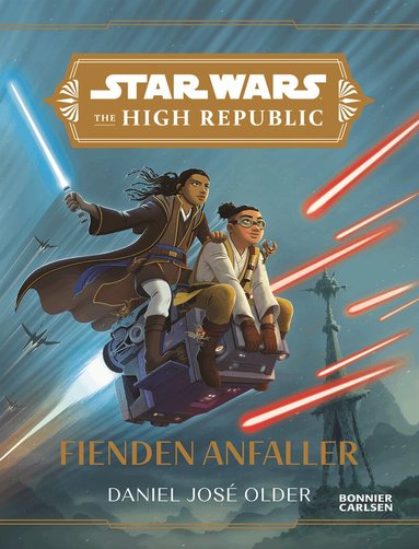 Daniel José Older - The High Republic. 2, Fienden anfaller, Kartonnage