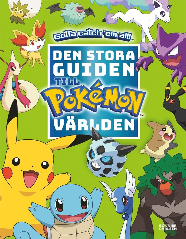 Pokémon. Den stora guiden till Pokémonvärlden