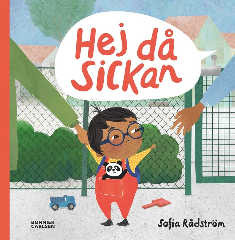 Hej då, Sickan 1