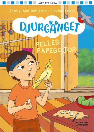 Jenny Alm Dahlgren - Pelles papegojor, Inbunden