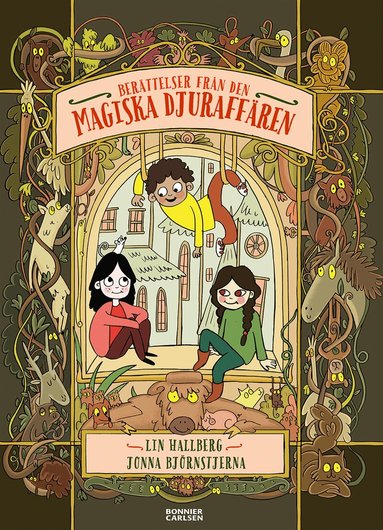 Lin Hallberg - Berättelser från den magiska djuraffären, Inbunden