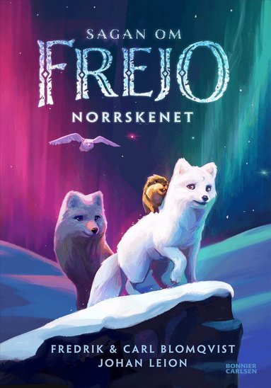 Fredrik Blomqvist, Carl Blomqvist - Norrskenet, Inbunden