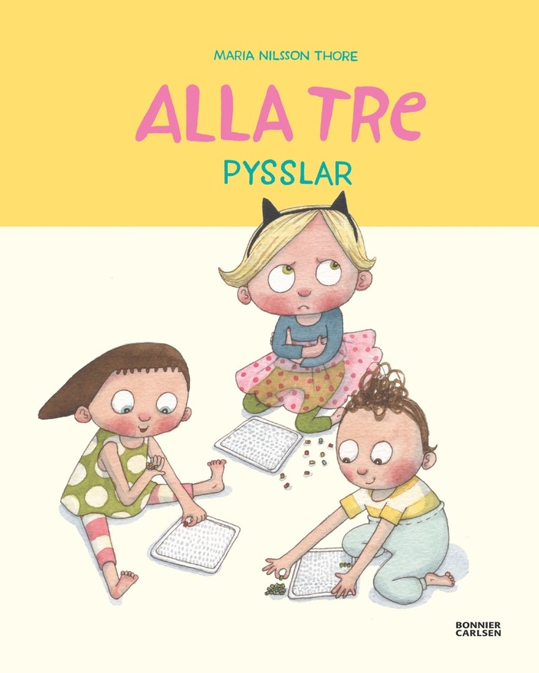 Alla tre pysslar 1