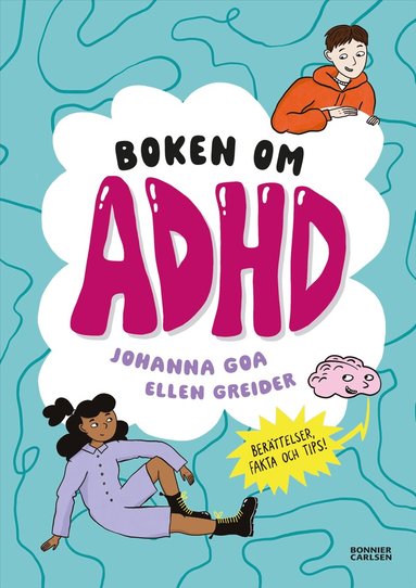 Johanna Goa - Boken om ADHD, Inbunden
