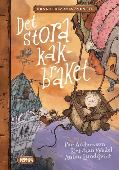 Per Andersson, Kristian Wedel - Det stora kakbraket, Inbunden