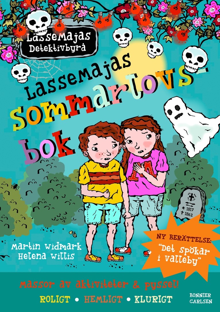 LasseMajas sommarlovsbok : Det spökar i Valleby 1