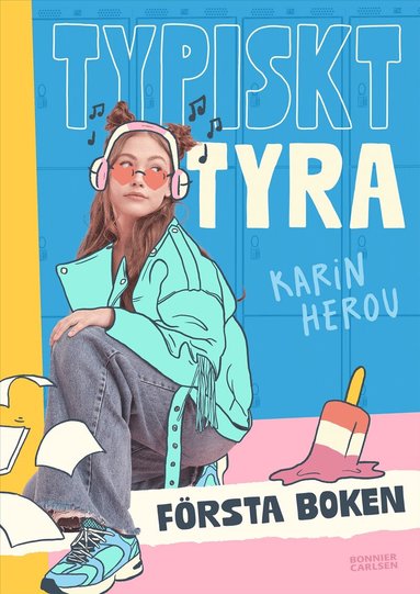 Karin Herou - Typiskt Tyra. Första boken, Kartonnage