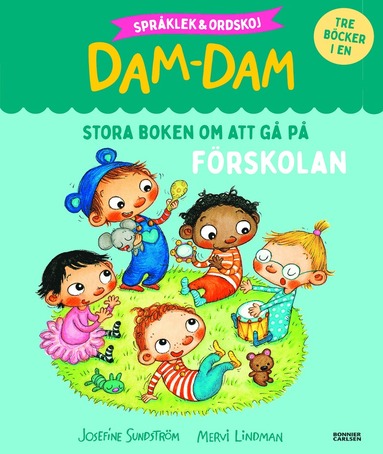 bokomslag Stora boken om att gå på förskolan : Språklek och ordskoj med Dam-Dam