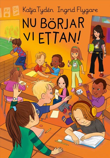 Katja Tydén - Nu börjar vi ettan!, Inbunden