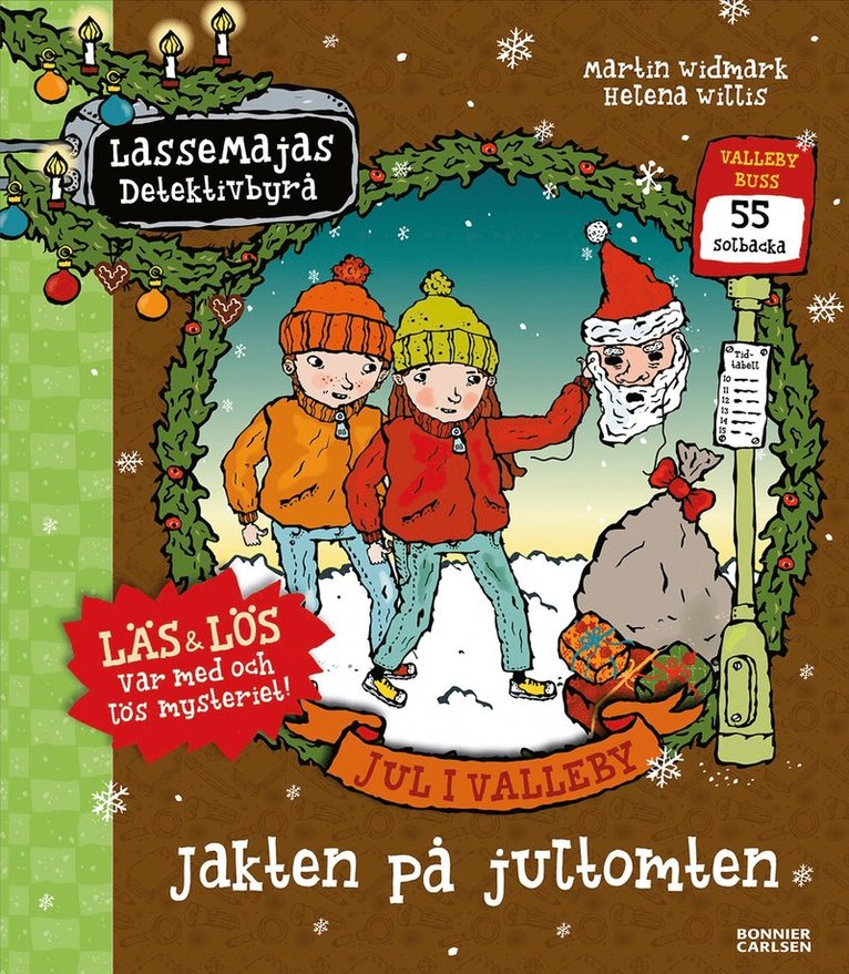 Martin Widmark - Jul i Valleby. Jakten på jultomten, Inbunden