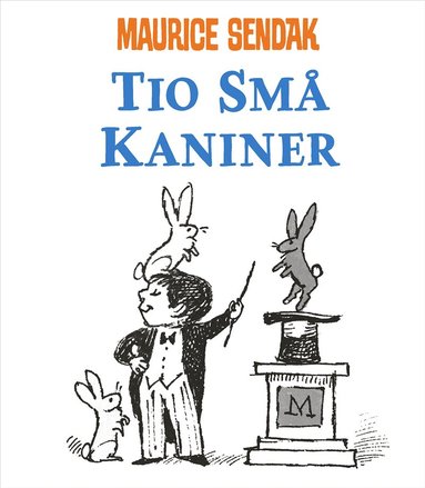 Maurice Sendak - Tio små kaniner, Inbunden