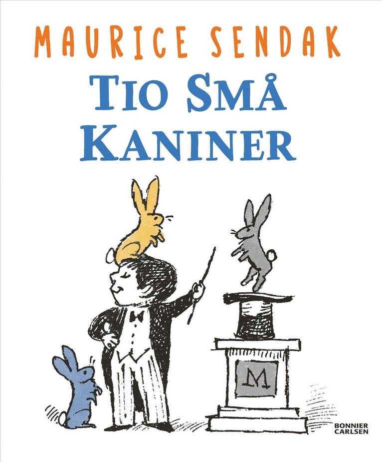 Maurice Sendak - Tio små kaniner, Inbunden