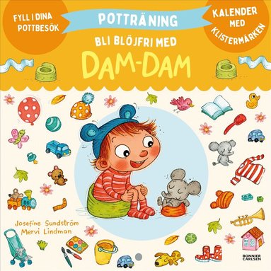 Josefine Sundström - Potträning. Bli blöjfri med Dam-Dam, Häftad