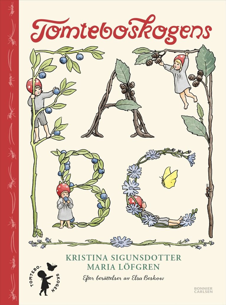 Kristina Sigunsdotter - Tomteboskogens ABC, Inbunden