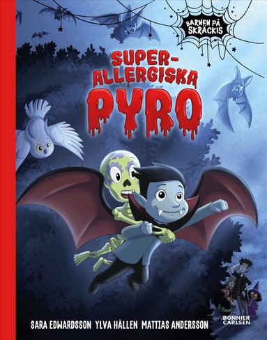 Ylva Hällen, Sara Edwardsson - Superallergiska Pyro, Inbunden