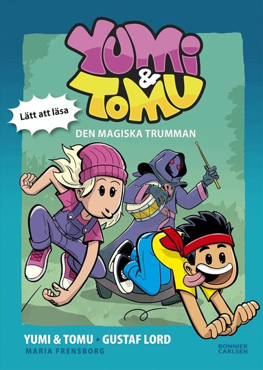 Yumi, Tomu, Maria Frensborg - Den magiska trumman, Inbunden