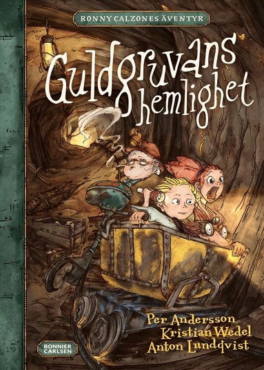 Per Andersson, Kristian Wedel - Guldgruvans hemlighet, Inbunden