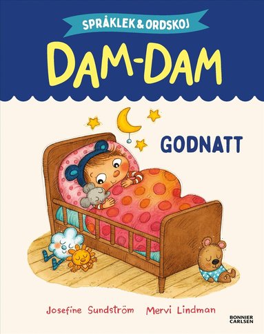 Josefine Sundström - Godnatt : Språklek och ordskoj med Dam-Dam, Inbunden