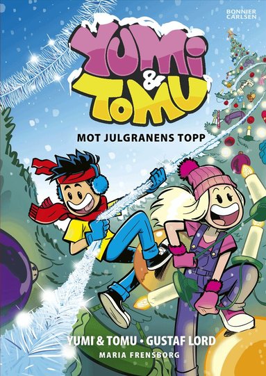 Maria Frensborg, Tomu, Yumi - Mot julgranens topp, Inbunden