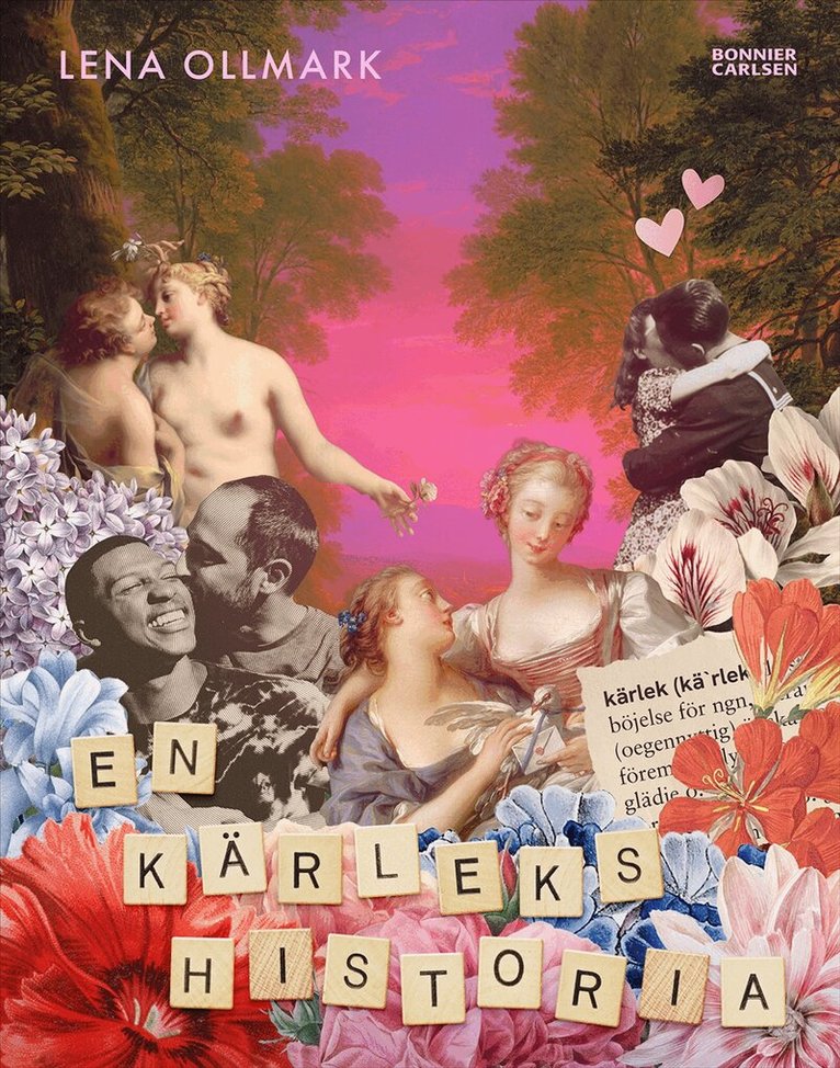Lena Ollmark - En kärlekshistoria, Häftad. Tillgänglighet: Kommande