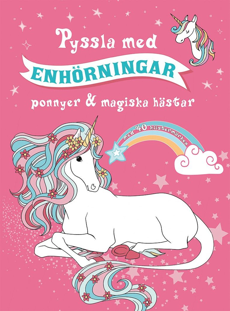 Pyssla med enhörningar : ponnyer & magiska hästar, Häftad